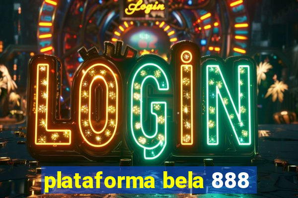 plataforma bela 888